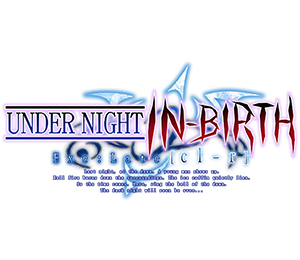 UNDER NIGHT IN-BIRTH Exe:Late[cl-r]